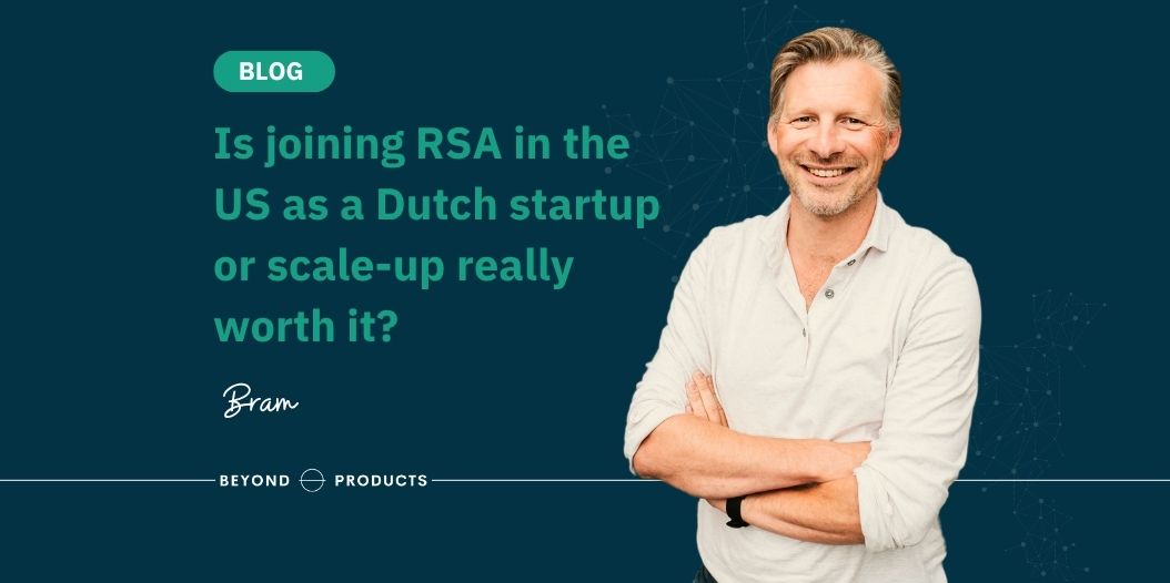 Is joining RSA in the US as a Dutch startup or scale-up really worth it?