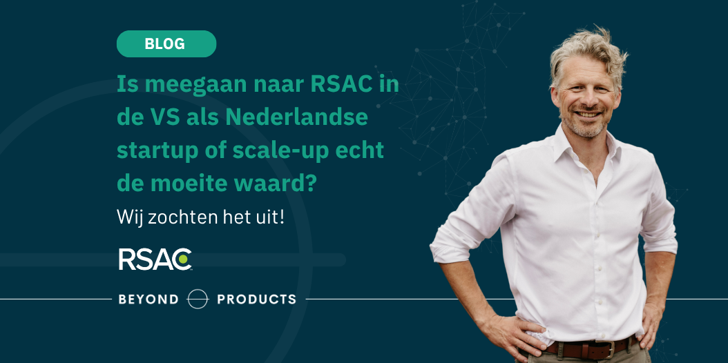 ​Is meegaan naar RSA in de VS als Nederlandse startup of scale-up echt de moeite waard?
